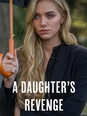 A Daughter's Revenge