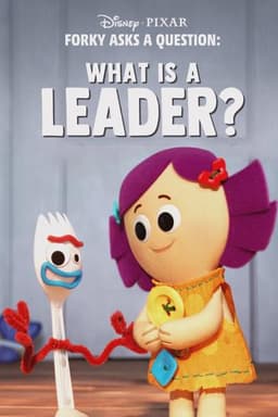 Forky Asks a Question: What Is a Leader?
