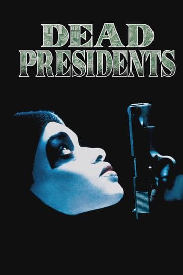 Dead Presidents