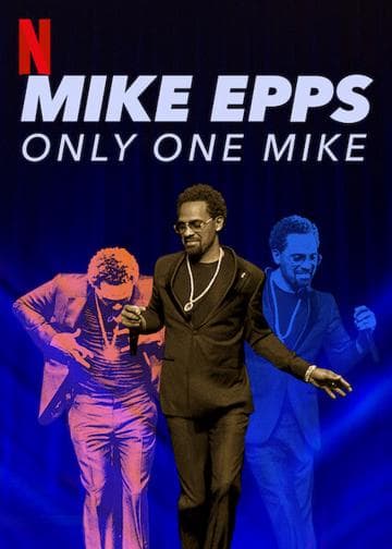 Mike Epps: Only One Mike