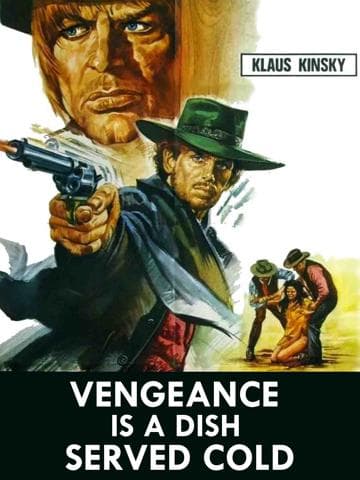 Vengeance Is a Dish Served Cold