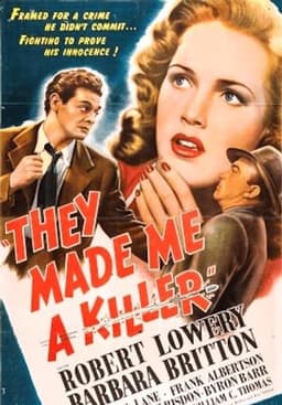 They Made Me a Killer