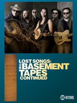 Lost Songs: The Basement Tapes Continued