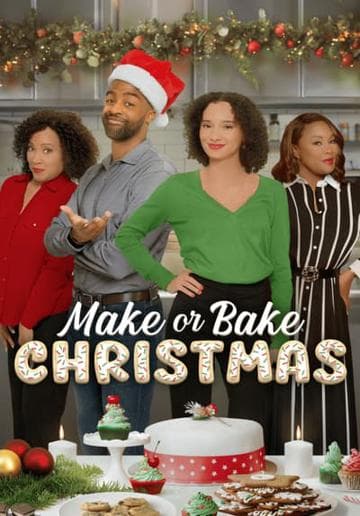 Make or Bake Christmas