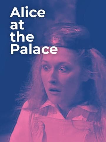 Alice at the Palace