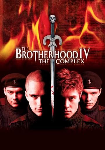 The Brotherhood IV: the Complex