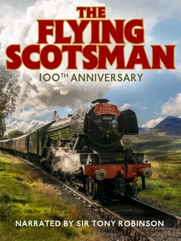 The Flying Scotsman - 100th Anniversary
