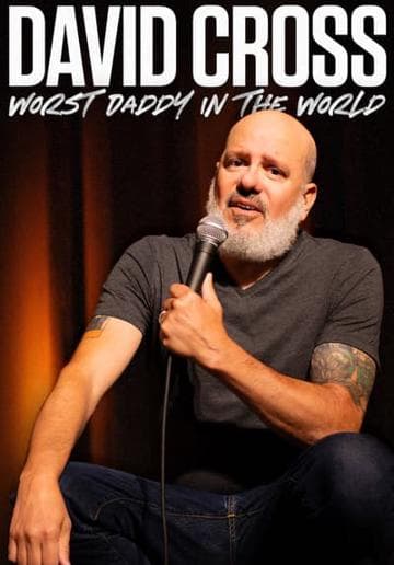 David Cross: Worst Daddy in the World