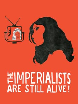 The Imperialists Are Still Alive!