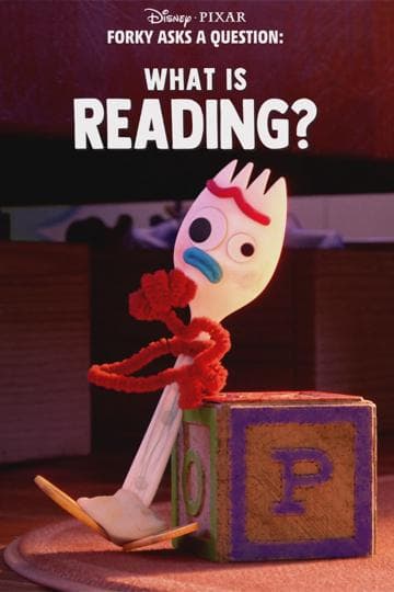Forky Asks a Question: What Is Reading?