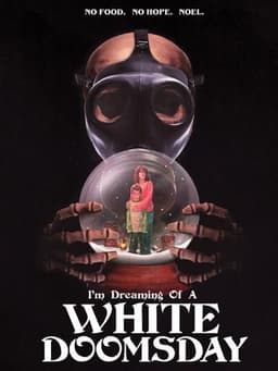 I'm Dreaming of a White Doomsday