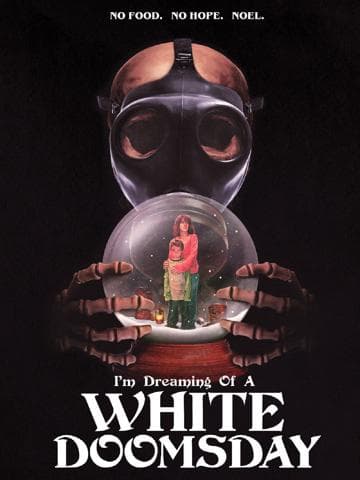 I'm Dreaming of a White Doomsday