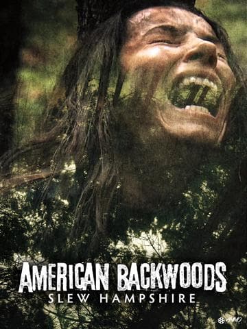 American Backwoods: Slew Hampshire