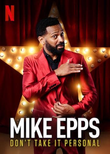 Mike Epps: Don't Take It Personal