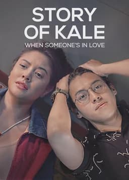 Story of Kale: When Someone's in Love