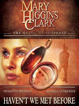 Haven't We Met Before?