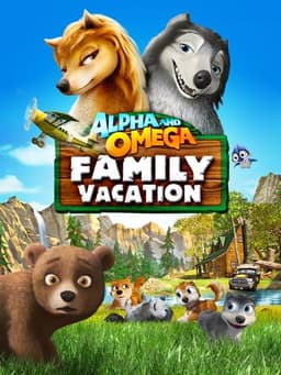 Alpha and Omega: Family Vacation