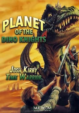 Josh Kirby... Time Warrior: Planet of the Dino-Knights