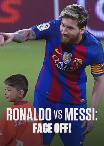 Ronaldo vs. Messi: Face Off!
