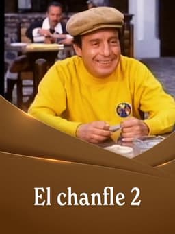 El Chanfle 2