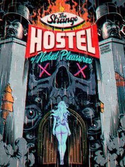 The Strange Hostel of Naked Pleasures