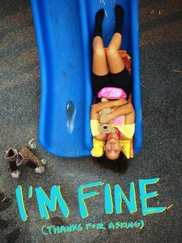 I'm Fine (Thanks for Asking)
