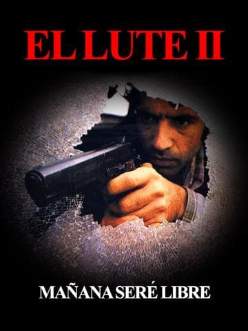 El Lute II: Tomorrow I'll Be Free