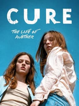 Cure: The Life of Another