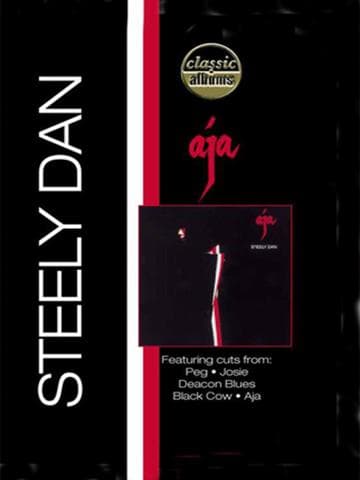 Classic Albums: Steely Dan - Aja