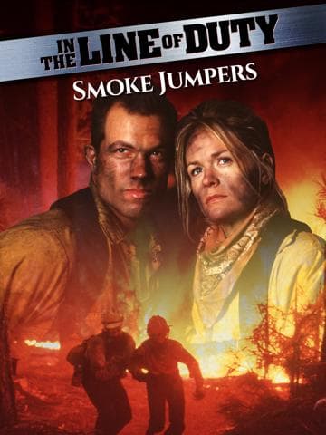 In the Line of Duty: Smoke Jumpers