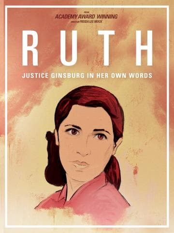 RUTH - Justice Ginsburg in her own Words