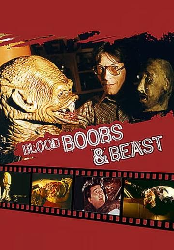 Blood, Boobs & Beast