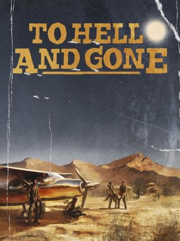 To Hell and Gone