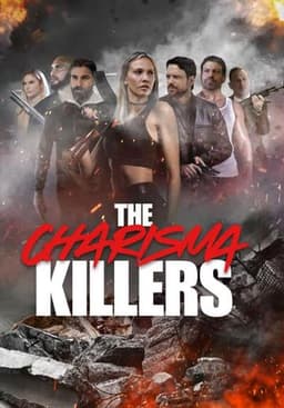 The Charisma Killers