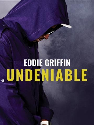Eddie Griffin: Undeniable