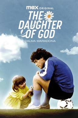 The Daughter of God:  Dalma Maradona