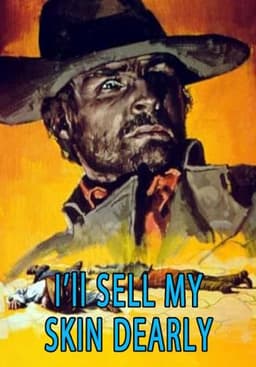 I'll Sell My Skin Dearly