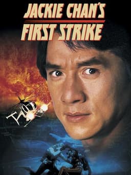 Police Story 4: First Strike