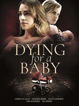 Dying for a Baby