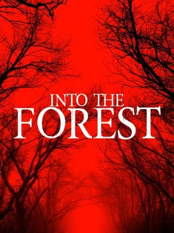 Into the Forest