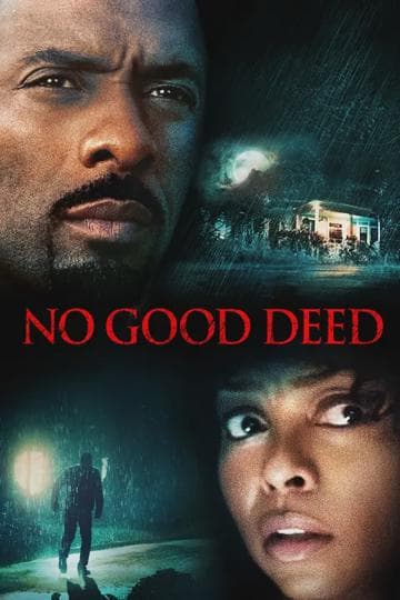 No Good Deed