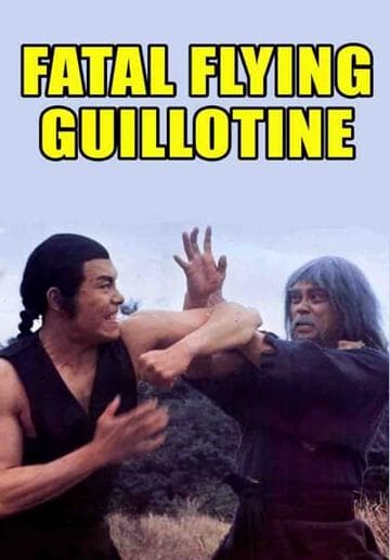 The Fatal Flying Guillotines