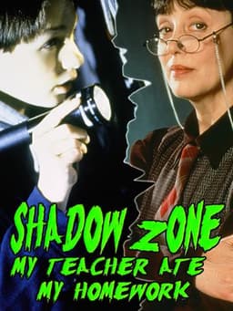 Shadow Zone: My Teacher Ate My Homework
