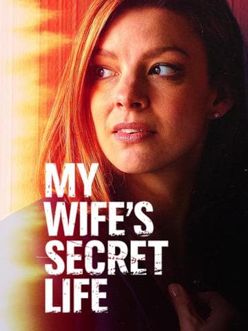 My Wife's Secret Life