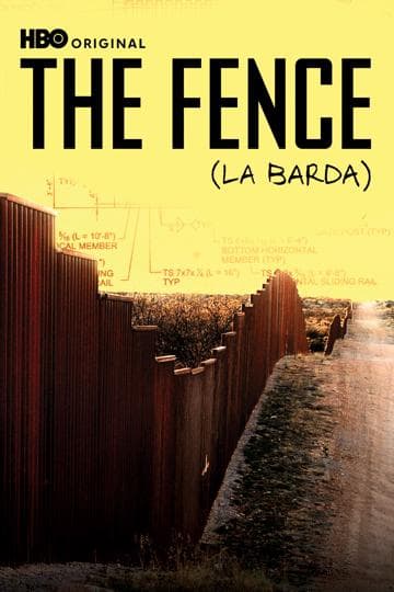 The Fence (La Barda)