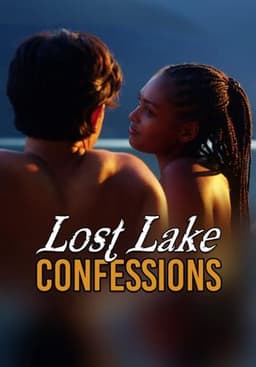Lost Lake Confessions