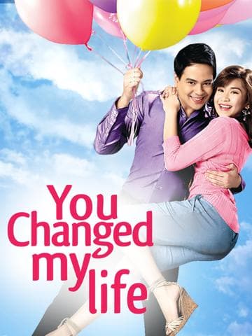 You Changed My Life