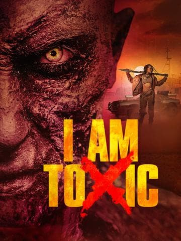 I Am Toxic