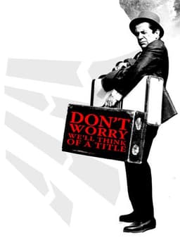 Don't Worry, We'll Think of a Title