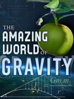 Gravity and Me: The Force That Shapes Our Lives